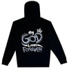 My God Lives Forever Hoodie