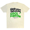 God Been Trending Since Forever Tee